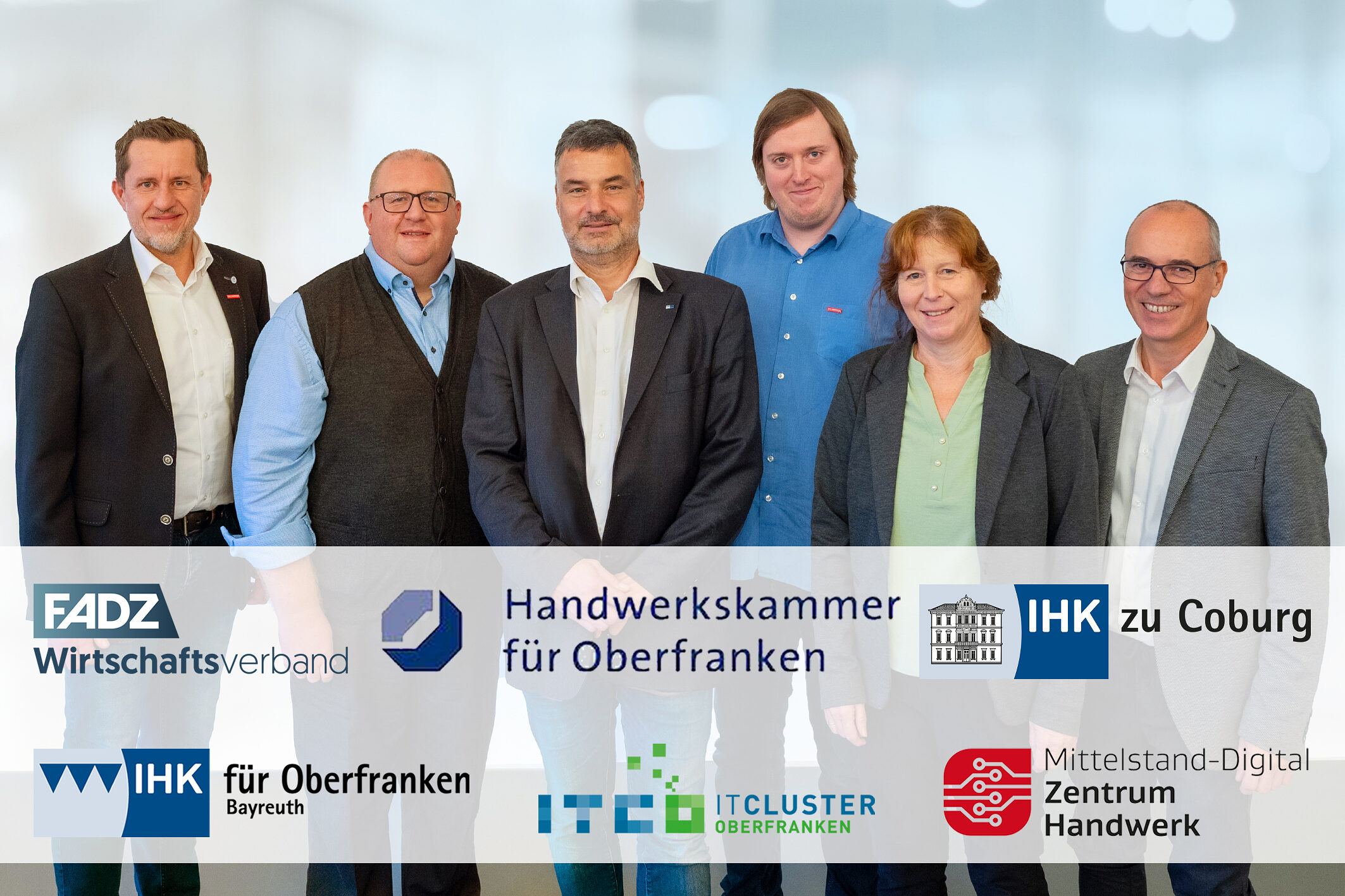 Gemeinsam für den Mittelstand und die KMU (von links): Holger Bär (Handwerkskammer für Oberfranken), Rico Seyd (IHK zu Coburg), Ralph Buus (IHK für Oberfranken Bayreuth), Robert Falkenstein (Mittelstand-Digital Zentrum Handwerk), Birgit Partheymüller (FADZ Wirtschaftsverband), Hans Ulrich Gruber (IT Cluster Oberfranken). Gemeinsam für den Mittelstand und die KMU (von links): Holger Bär (Handwerkskammer für Oberfranken), Rico Seyd (IHK zu Coburg), Ralph Buus (IHK für Oberfranken Bayreuth), Robert Falkenstein (Mittelstand-Digital Zentrum Handwerk), Birgit Partheymüller (FADZ Wirtschaftsverband), Hans Ulrich Gruber (IT Cluster Oberfranken).