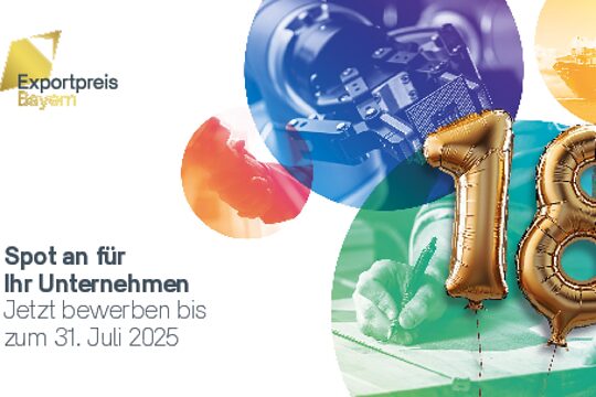 Collage des Exportpreises Bayern mit der Zahl 18 und Luftballons. Spot an für Ihr Unternehmen. Jetzt bewerben bis zum 31. Juli 2025