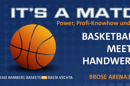 Grafik zu It's a Match Basketball meets Handwerk am 28.01.2026 in der Brose Arena in Bamberg