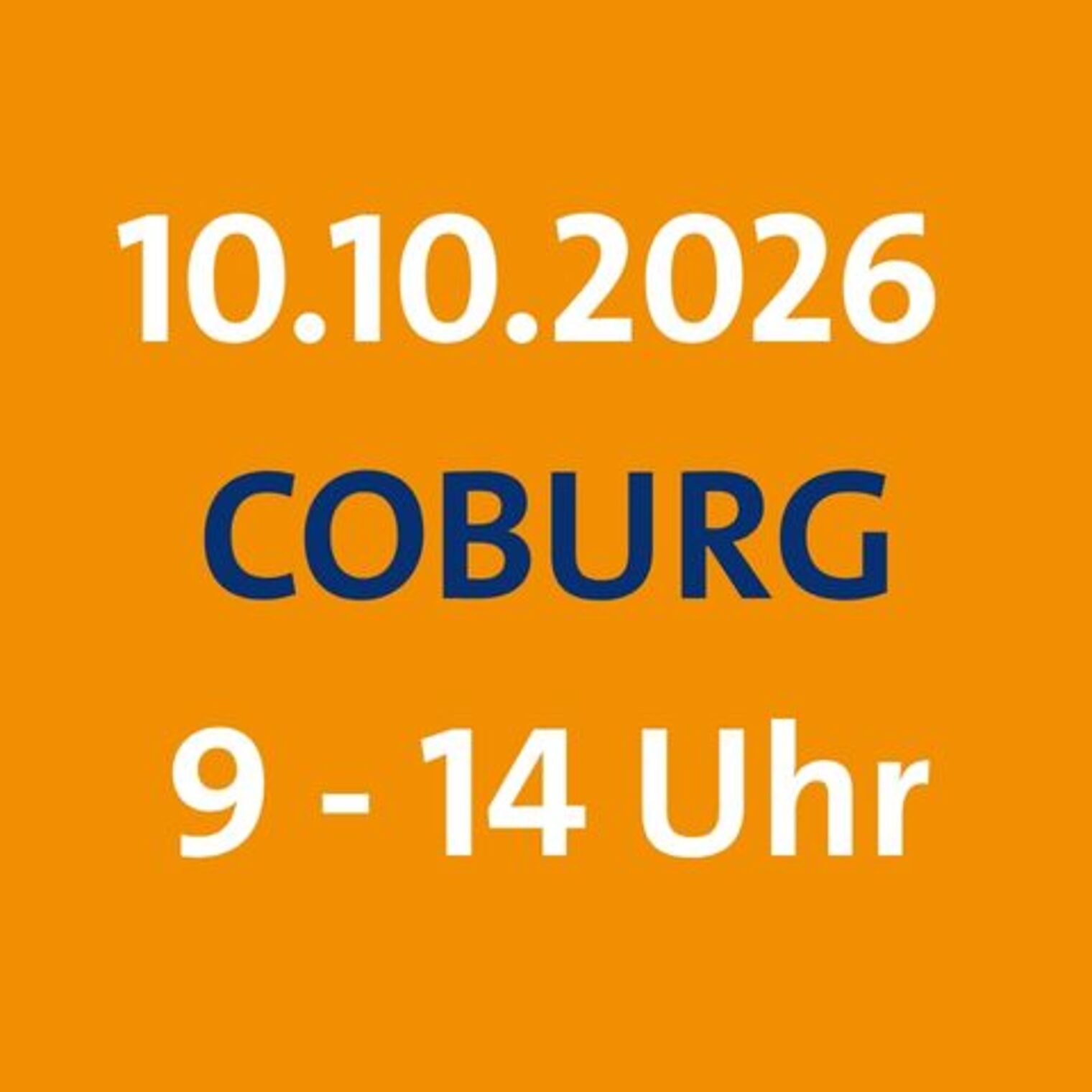 Kachel 10.10.2026 Coburg 9-14 Uhr