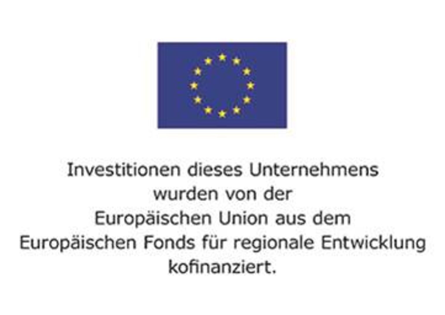 Siegel Investitionen dieses Unternehmens wurden von der EU aus dem Europäischen Fonds für regionale Entwicklung kofinanziert.
